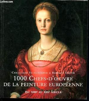 Image du vendeur pour 1000 Chefs-d'oeuvre de la peinture europenne de 1300  1850 mis en vente par Le-Livre