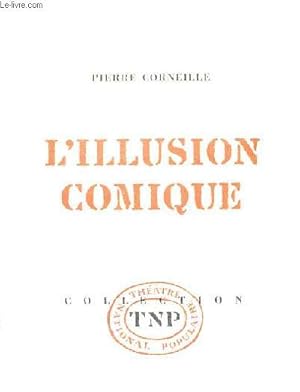 Seller image for L'illusion comique (Collection du Thtre National Populaire) for sale by Le-Livre