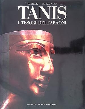 Tanis. I tesori dei Faraoni