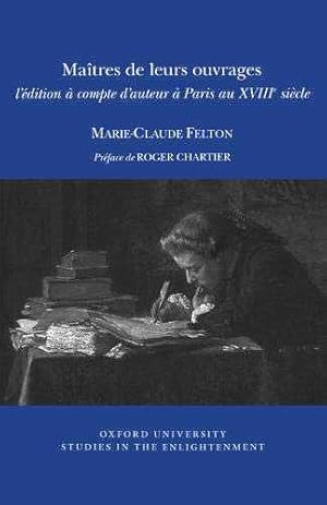 Seller image for Matres De Leurs Ouvrages L'dition  Compte D'auteur  Paris Au XVIIIe Sicle for sale by Barnaby