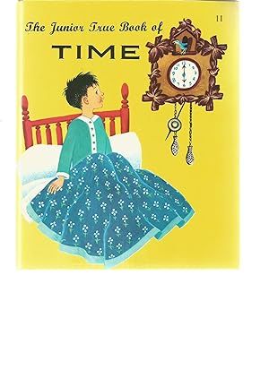 Seller image for THE JUNIOR TRUE BOOK OF TIME for sale by Books for Amnesty, Malvern