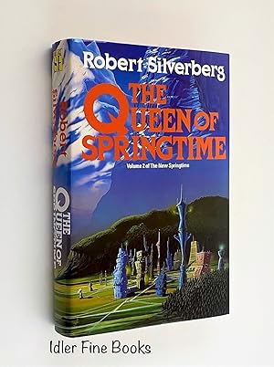 Seller image for The Queen of Springtime: Volume 2 of The New Springtime for sale by Idler Fine Books