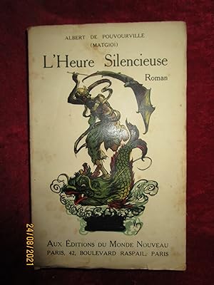 Seller image for L'HEURE SILENCIEUSE for sale by LA FRANCE GALANTE