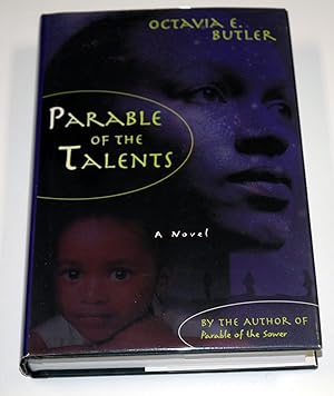 parable of the talents octavia butler parable of the talents octavia butler