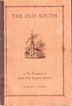 Bild des Verkufers fr The Old South, or the Romance of Early New England History zum Verkauf von Kenneth Mallory Bookseller ABAA