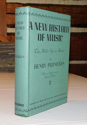 Seller image for A NEW HISTORY OF MUSIC. The Middle Ages to Mozart. for sale by Blue Mountain Books & Manuscripts, Ltd.