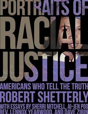 Seller image for Portraits of Racial Justice : Americans Who Tell the Truth for sale by GreatBookPrices