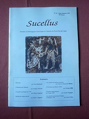 Seller image for Sucellus , N 41 - 2me semestre 1995 - Dossiers Archologiques Historiques et Culturels du Nord Pas de Calais for sale by Benot HENRY