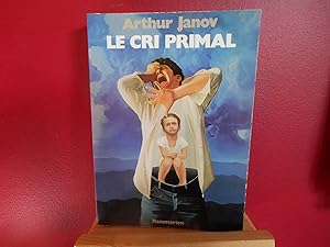 Seller image for Le Cri primal for sale by La Bouquinerie  Dd
