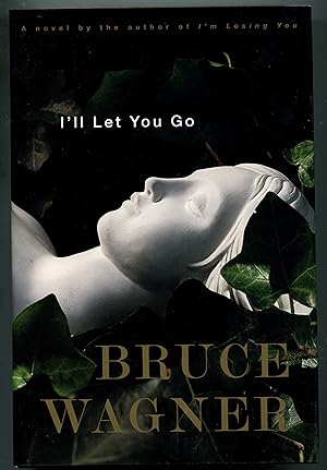 Seller image for I'll Let You Go: A Novel for sale by Monroe Stahr Books