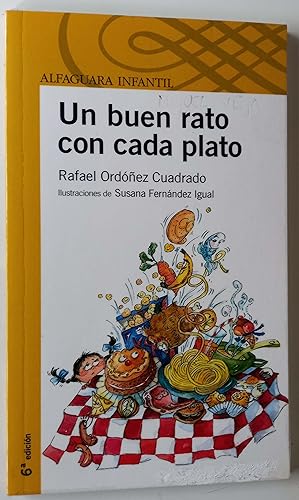 Seller image for Un buen rato con cada plato for sale by Librera Salvalibros Express