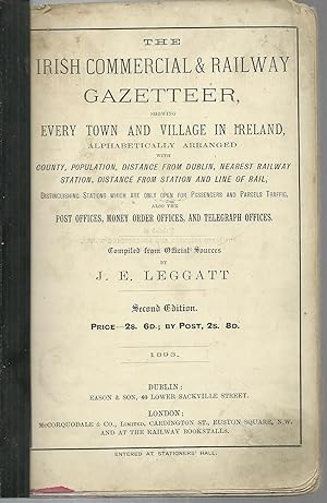 The Irish Commercial & Railway Gazetteer, showing every Town and village in Ireland