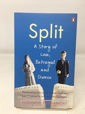 Imagen del vendedor de Split: A Story of Love, Betrayal and Divorce a la venta por Cambridge Recycled Books