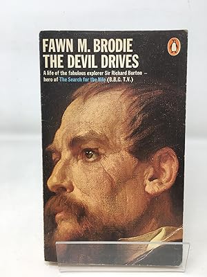 Immagine del venditore per The Devil Drives: A Life of Sir Richard Burton venduto da Cambridge Recycled Books