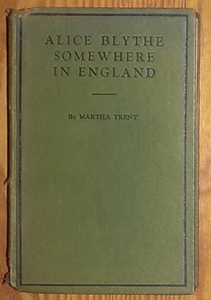 Seller image for Alice Blythe: Somewhere in England for sale by RG Vintage Books