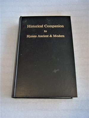 Immagine del venditore per Historical Companion to Hymns Ancient and Modern / edited by Maurice Frost, Litt.D. venduto da RightWayUp Books