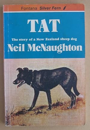 TAT The Story of a New Zealand Sheep Dog