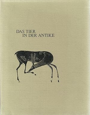 Seller image for Das Tier in der Antike [The Animal in Antiquity] for sale by Robin Bledsoe, Bookseller (ABAA)