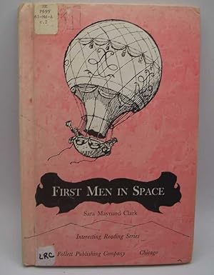 Seller image for First Men in Space (Interesting Reading Series) for sale by Easy Chair Books
