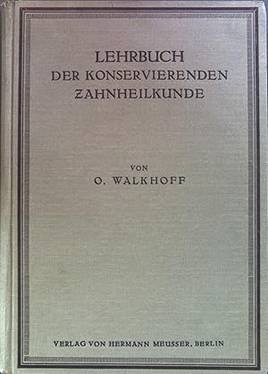 Seller image for Lehrbuch der konservierenden Zahnheilkunde. for sale by books4less (Versandantiquariat Petra Gros GmbH & Co. KG)