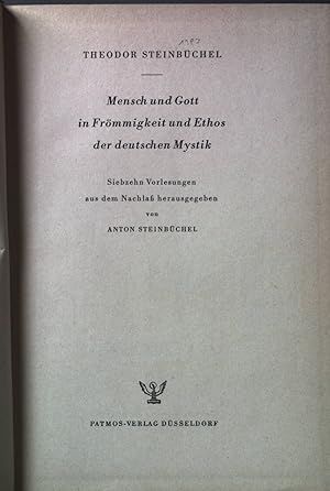 Seller image for Mensch und Gott in Frmmigkeit und Ethos der deutschen Mystik. for sale by books4less (Versandantiquariat Petra Gros GmbH & Co. KG)