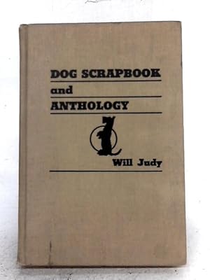 Bild des Verkufers fr Dog Scrapbook and Anthology zum Verkauf von World of Rare Books