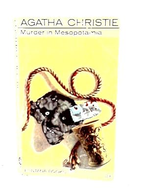 Murder in Mesopotamia by Agatha Christie Murder in Mesopotamia by Agatha Christie