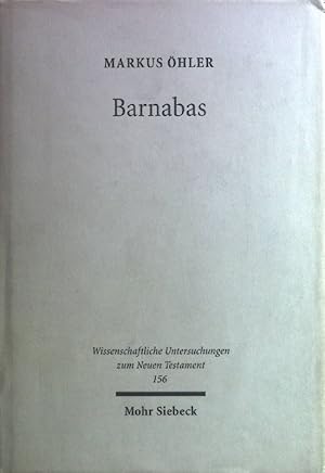 Barnabas: Die historische Person und ihre Rezeption in der Apostelgeschichte. Wissenschaftliche U...