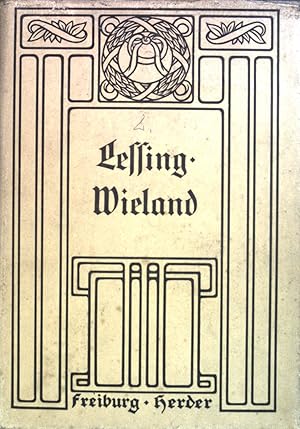 Imagen del vendedor de Lessing und Wieland: fr Schule und Haus, Mit Lebenbeschreibungen, Einleitungen und Anmerkungen. Lessing - Gedichte - farben in Profa - Minna von Barnhelm - Emilia Galotti - Nathan der Weise - Wieland: Oberon. Bibliothek deutscher Klassiker fr Schule und Haus, 2. Band. a la venta por books4less (Versandantiquariat Petra Gros GmbH & Co. KG)