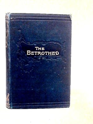 Seller image for The Betrothed for sale by World of Rare Books