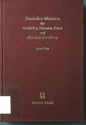 Bild des Verkufers fr Deutsches Museum fr Geschichte, Literatur, Kunst und Alterthumsforschung : Neue Folge - Erster Band. zum Verkauf von books4less (Versandantiquariat Petra Gros GmbH & Co. KG)