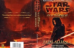 Star Wars : Fatal Alliance : The Old Republic :