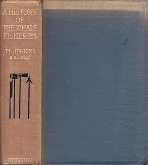 A History of the Whale Fisheries From the Basque Fisheries of the Tenth Century to the Hunting of...