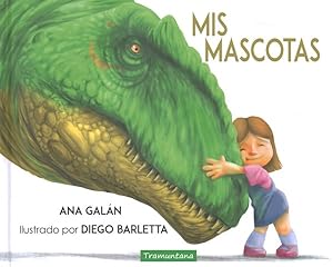 Image du vendeur pour Mis mascotas/ My Pets -Language: spanish mis en vente par GreatBookPrices
