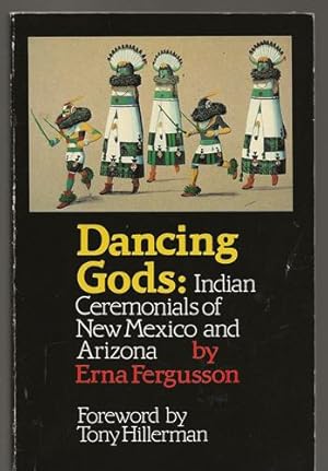 Dancing Gods: Indian New Mexico and Arizona