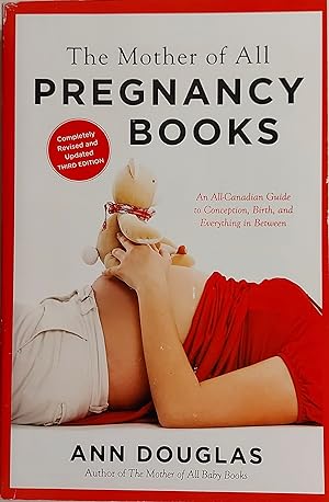 The Mother Of All Pregnancy Books 3rd Edition