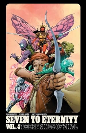 Bild des Verkufers fr Seven to Eternity 4 : The Springs of Zhal zum Verkauf von GreatBookPrices