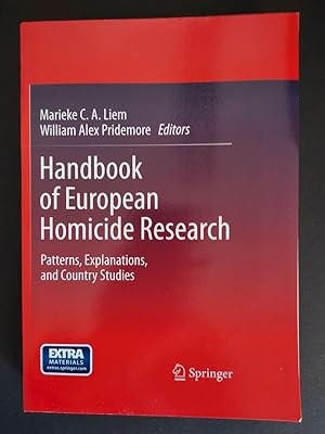 Handbook of European Homicide Research : Patterns, Explanations, and Country Studies