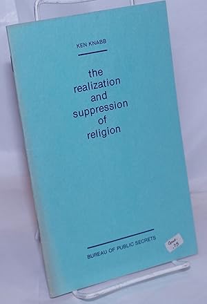 Immagine del venditore per The realization and suppression of religion venduto da Bolerium Books Inc.