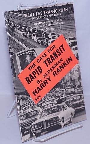Beat the traffic rush: the case for rapid transit