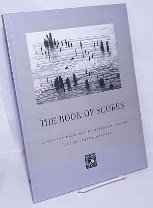 Image du vendeur pour The Book of Scores mis en vente par Bolerium Books Inc.