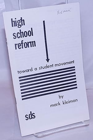 High school reform: towards a student movement
