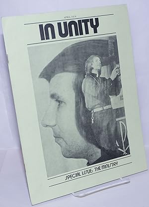 Seller image for In Unity: the news and opinion journal of the Universal Fellowship of Metropolitan Community Churches vol. 4, #2, April 1974: Special issue: the Ministry for sale by Bolerium Books Inc.