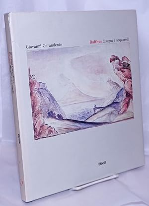 Seller image for Balthus: disegni e acquarelli for sale by Bolerium Books Inc.