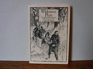 Wilderness Plots: Tales About the Settlement of the American Land