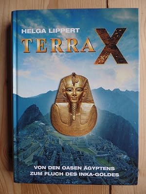 Terra X : Von den Oasen Ägyptens zum Fluch des Inka-Goldes