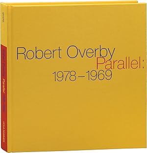 Bild des Verkufers fr Robert Overby: Parallel: 1978-1969 (First Edition) zum Verkauf von Royal Books, Inc., ABAA