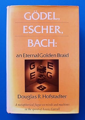 Gödel, Escher, Bach: an Eternal Golden Braid