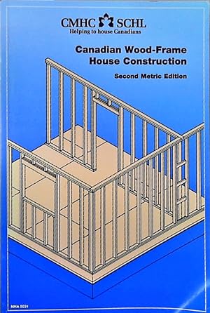 CANADIAN WOOD-FRAME HOUSE CONSTRUCTION