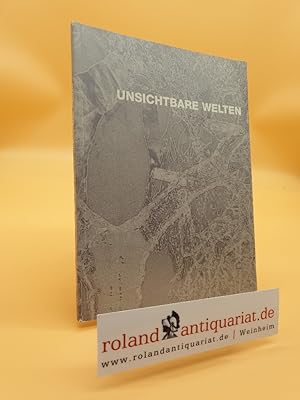 Imagen del vendedor de Unsichtbare Welten a la venta por Roland Antiquariat UG haftungsbeschrnkt
